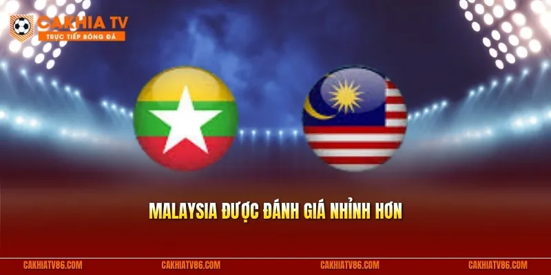 Malaysia được đánh giá nhỉnh hơn trong cuộc đối đầu sắp diễn ra